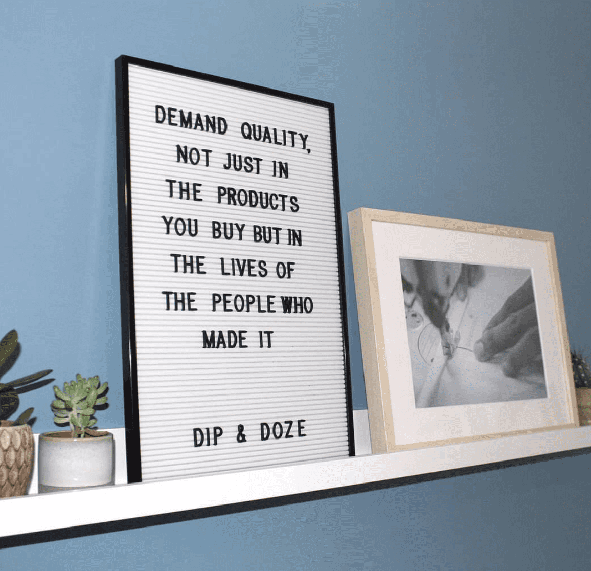 Dip & Doze quality board